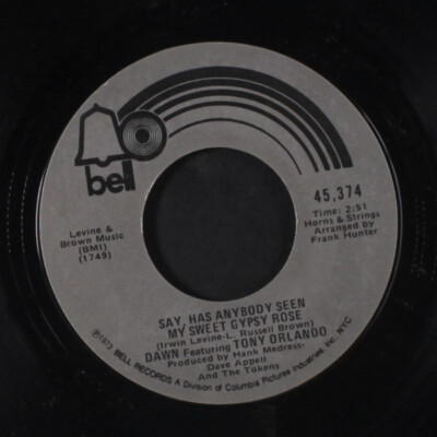 DAWN: say, has anybody seen my sweet gypsy rose / the spark of love is kindl 7''