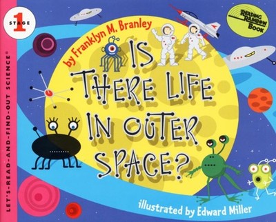 Is There Life in Outer Space? Paperback Franklyn M. Branley