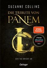Die Tribute von Panem L. Der Tag bricht an | Suzanne Collins | Buch | 464 S.