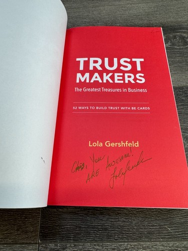 SIGNED TrustMaker The Greatest Treasures in Business Paperback Lola Gershfeld - Imagen 2 de 10