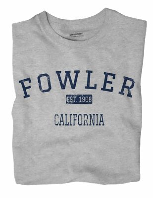 Fowler California CA T-Shirt EST