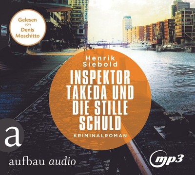 Inspektor Takeda und die stille Schuld | Henrik Siebold | 2021 | deutsch