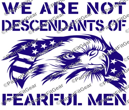 We Are Not Descendants Of Fearful Men,Liberty Or Death,We The People,Vinyl Decal - Bild 2 von 12