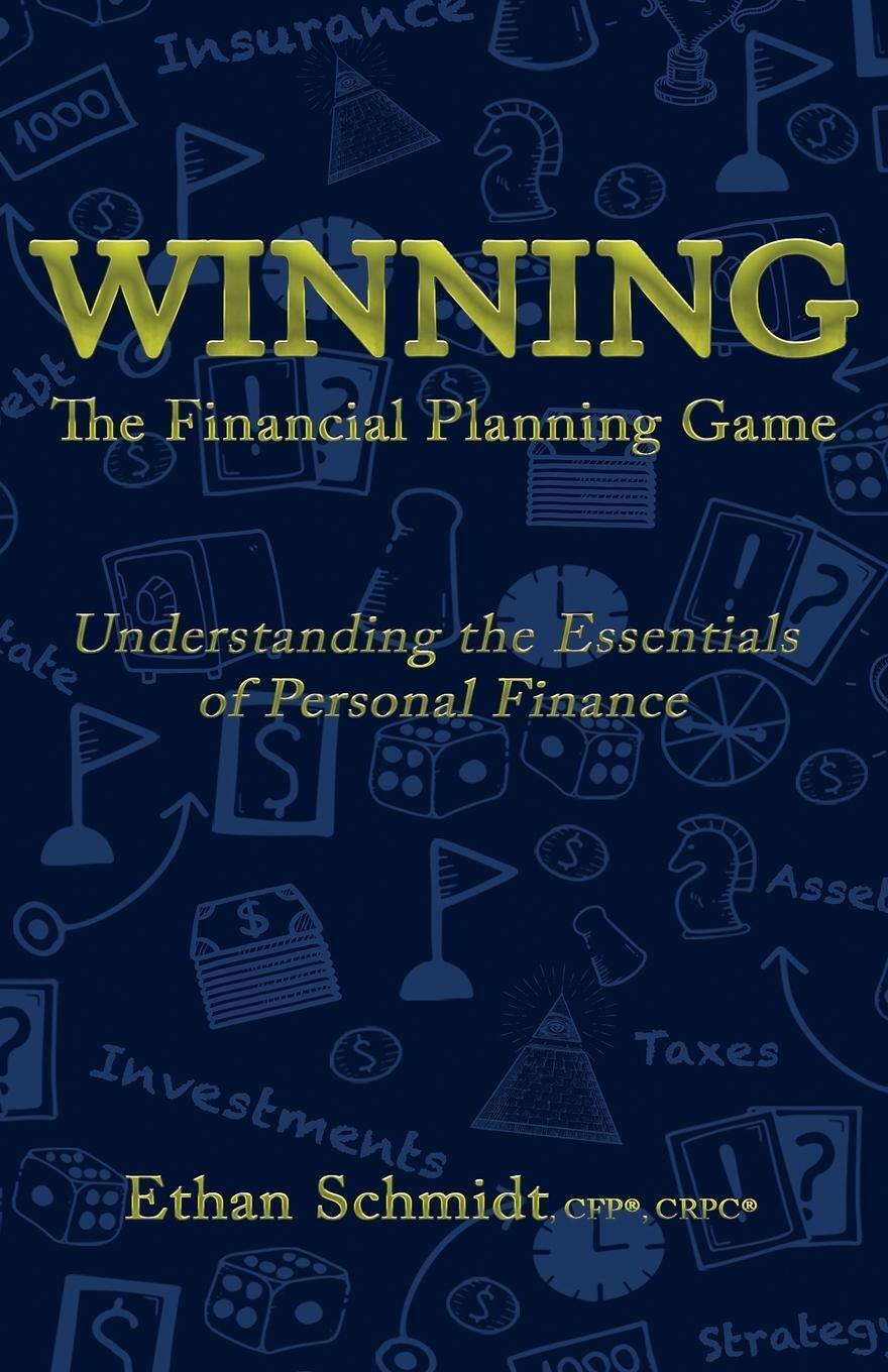 Thumbnail - Ethan Schmidt | Winning The Financial Planning Game | Taschenbuch |