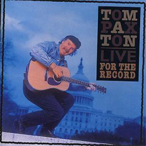 Tom Paxton Live For The Record (CD) Album