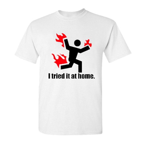 Men's I TRIED IT AT HOME T Shirt Casual Short Sleeve Funny Graphic T-Shirt Tee - Picture 6 of 11