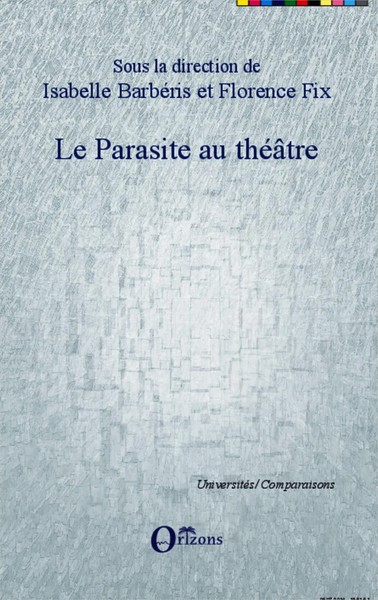 Florence Fix (U. A.) | Le Parasite Au ThéâTre | Taschenbuch | FranzöSisch (2020)-image