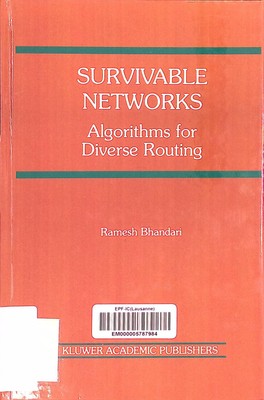 Survivable Networks: Algorithms for Diverse Routing Bhandari, Ramesh: