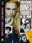 Thrashing Doves Trouble in the Home CASSETTE ALBUM Alternative Rock New Wave