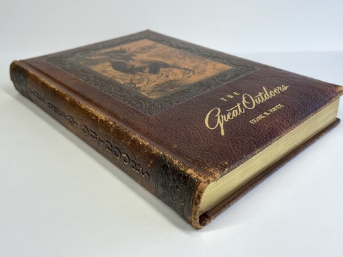 THE GREAT OUTDOORS  Brown & Bigelow 1947  1st Edition Frank R. Hayde Hunting - Picture 2 of 11