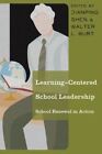 Learning-Centered School Leadership: School Renewal in Action by Peter Lang Publishing Inc (Hardback, 2015)