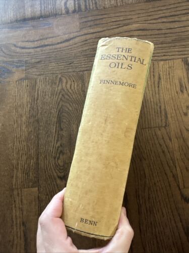 The Essential Oils Horace Finnemore HC Book 1926 Vintage Botany Medicine Rare
