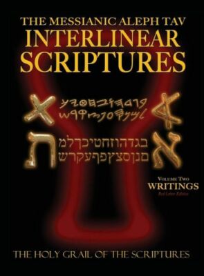 Messianic Aleph Tav Interlinear Scriptures Volume Two The Writings, Paleo A...