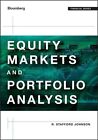 Equity Markets and Portfolio Analysis by R. Stafford Johnson (Hardback, 2014)