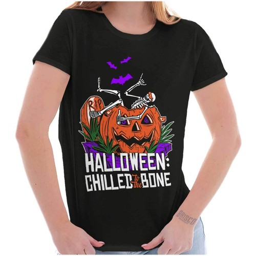 Funny Halloween Skeleton Chilled To The Bone Womens Top Junior Graphic Tee
