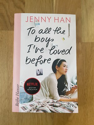 To all the boys I've loved before von Jenny Han (2018, Taschenbuch)