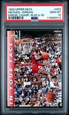 1992 UPPER DECK ERR, CHAMP. IN 85 & 90 #453 MICHAEL JORDAN PSA 10