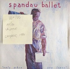 Spandau Ballet Only When You Leave Vinyl Record 7" VG+/VG SPAN3 1984