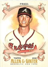 2021 TOPPS ALLEN & GINTER MAX FRIED BASEBALL CARD #325