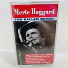 Merle Haggard The Ballad Singer Cassette NEW Sealed