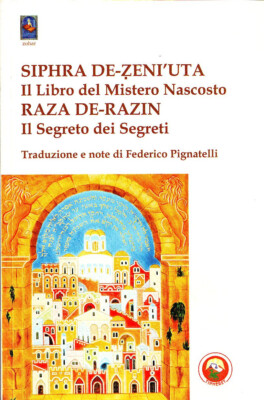 Siphra De-Zeniuta - Rasse De-Razin (Das Geheimnis der Geheimnisse) - F. Pignatelli