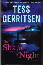 The Shape of Night by Tess Gerritsen SIGNED First Edition