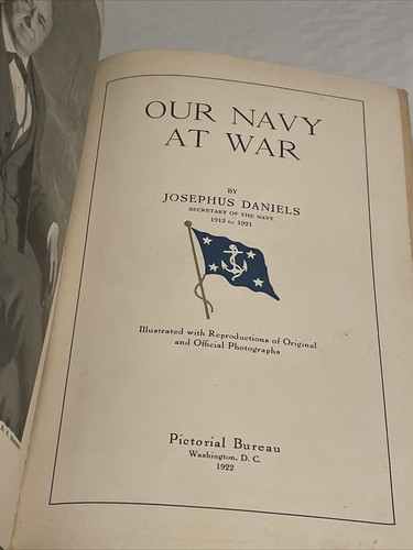 1922 OUR NAVY AT WAR Josephus Daniels ANTIQUE NAVAL HISTORY - Picture 2 of 11