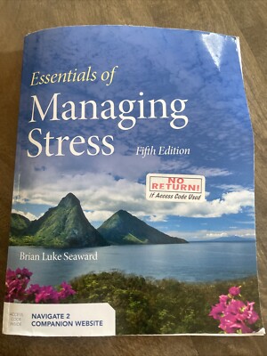 Essentials of Managing Stress Fifth Edition Brian Like Seaward Highlighted