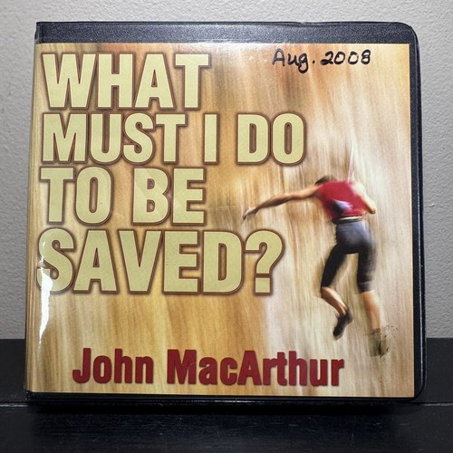 Was muss ich tun, um gerettet zu werden John MacArthur Audio 4 CD Set Kirche Bibelstudium