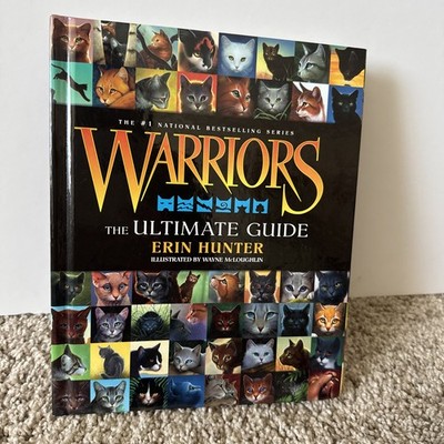Warriors Cats The Ultimate Guide by Erin Hunter & Wayne McLoughlin Hardback Book