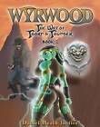 Wyrwood by Associate Professor of First Nations Studies and English Daniel Heath Justice (Paperback / softback, 2006)