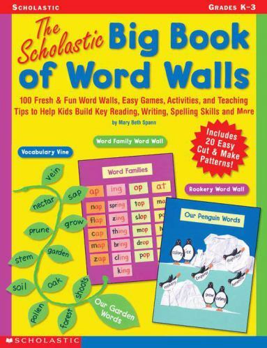 The Scholastic Big Book of Word Walls 100 Fresh and Fun Word Walls,Easy - Imagen 1 de 1