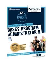 Dhses Program Administrator II, III (C-4782): Passbooks Study Guide Volume 4782,