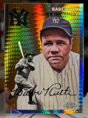 Babe Ruth SINGLES YOU PICK 2008-2025 Topps Chrome Refractor SSP #''d HOF Yankees
