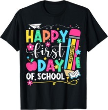 Happy First Day of School Pencil Shirt for Teachers a Unisex T-Shirt