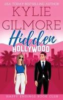 Kylie Gilmore | Hidden Hollywood | Taschenbuch | Englisch (2016)