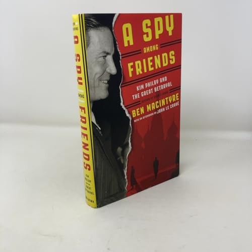 A Spy Among Friends: Kim Philby and the Great Betrayal by Macintyre, Ben Book - Bild 1 von 2