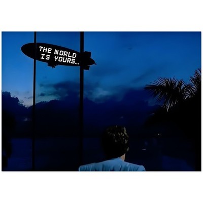 Scarface Poster The World Is Yours Poster