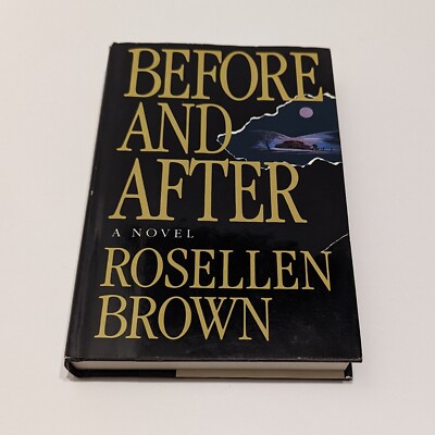 Before and After by Rosellen Brown (1992, Hardcover)