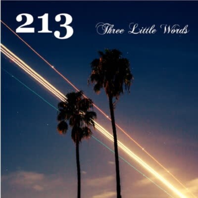 213 - THREE LITTLE WORDS    CD NEU