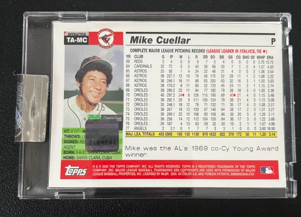 2005 Topps Retired Signature Refractor 8/25 Mike Cuellar Auto Uncirculated - Image 3 of 3