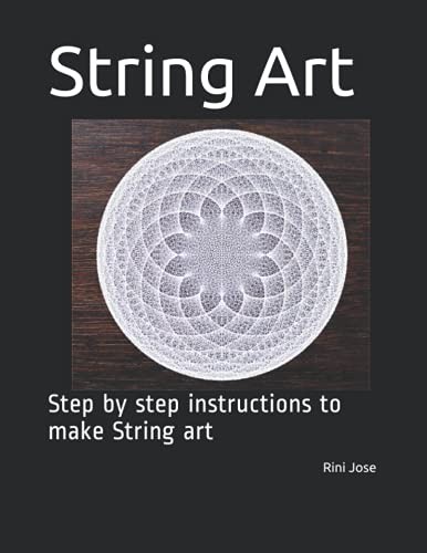 String Art: Step by step instructions to..., Jose, Rini - Bild 1 von 2