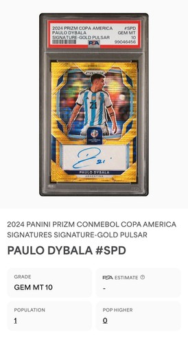 2024 PANINI COPA AMERICA PAULO DYBALA AUTO /10 ARGENTINA GOLD PRIZM PSA 10 POP 1 - Foto 4 di 4