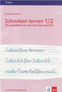 Schreiben lernen Schritt für Schritt, viele Tiere h... | Buch | Zustand sehr gut - Elisabeth Nauderer