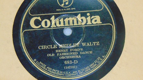 COLUMBIA RECORDS # 683 HENRY FORD'S OLD FASHIONED DANCE ORCHESTRA 78 RPM - Picture 2 of 2