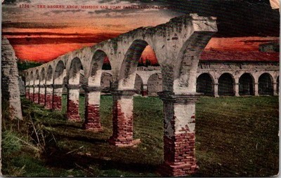 The Broken Arch Mission San Juan Capistrano California CA Postcard