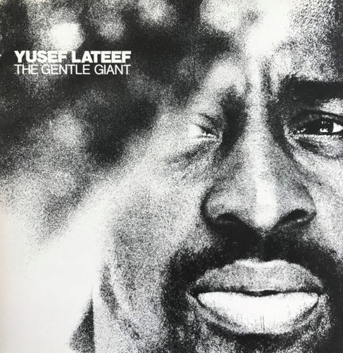 Yusef Lateef - Der sanfte Riese CD