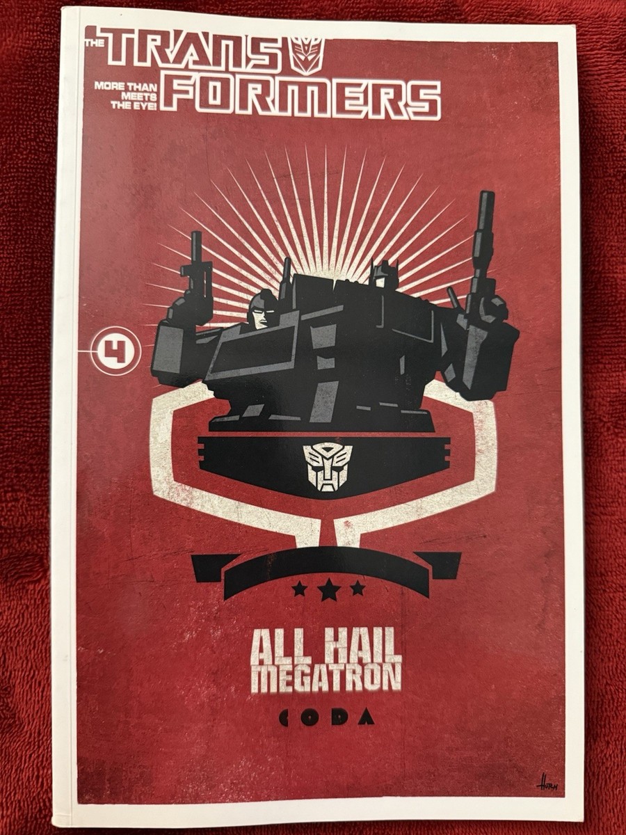 The Transformers: All Hail Megatron Vol 4 Publishing 2010 First