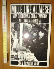 Venè, Mille lire al mese: vita quotidiana nell'Italia fascista, CDE, 1989