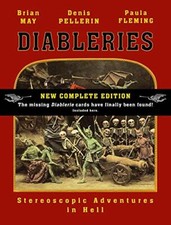 Diableries: The Complete Edition: Stereoscopic , May, Pellerin, Paula-Flemin 